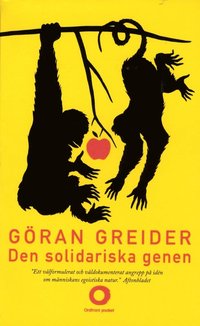 Den solidariska genen : anteckningar om klass, utopi och mnniskans natur (pocket)