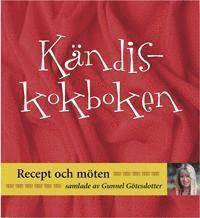 Omslagsbild: ISBN 9789170552762, K&auml;ndiskokboken : recept och m&ouml;ten