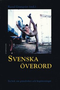 Svenska verord : en bok om grnslshet och begrnsningar
