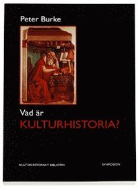 Vad &auml;r kulturhistoria?