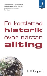 En kortfattad historik &ouml;ver n&auml;stan allting