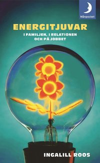 Omslagsbild: ISBN 9789172320536, Energitjuvar : i familjen, i relationen och p&aring; jobbet