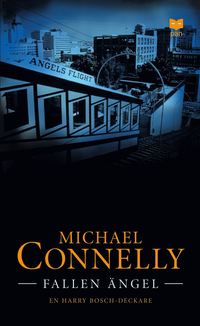 Fallen ängel av Michael Connelly