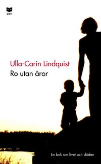 Omslagsbild: ISBN 9789172635951, Ro utan åror : En bok om livet och döden