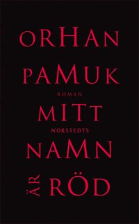 Mitt namn &auml;r r&ouml;d