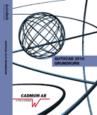 AutoCAD 2015 Grundkurs (inbunden)