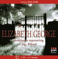 elizabeth george Avsl�jande exponering ; Jag, Rikard  Elizabeth George