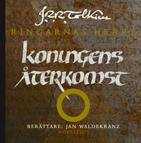 Konungens &aring;terkomst : Ringarnas herre (Sagan om ringen)