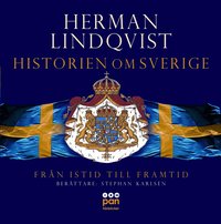 Omslagsbild: ISBN 9789173131452, Historien om Sverige : från istid till framtid