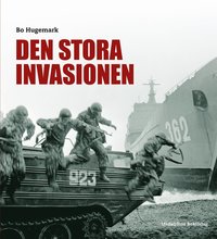 Den stora invasionen : svenskt operativt tnkande under det kalla kriget (inbunden)