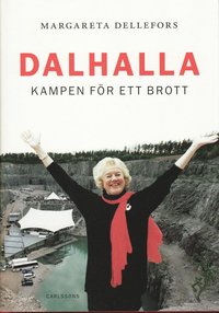 Omslagsbild: ISBN 9789173311298, Dalhalla : kampen f&ouml;r ett brott