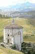Lrkorna i l'Aquila : Abruzzo - Italiens hjrta