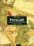 Frescati : mnniskorna, husen och allt som hnde