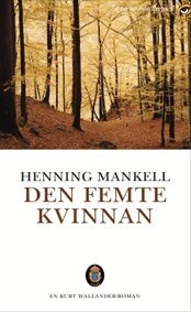 henning mankell Den femte kvinnan