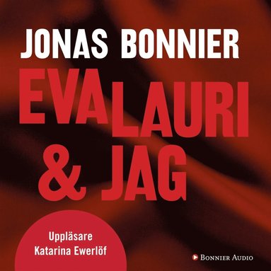 Eva Lauri & jag (ljudbok)