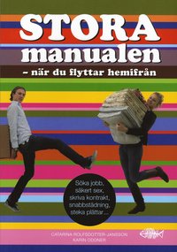 Omslagsbild: ISBN 9789173510561, Stora manualen n&auml;r du flyttar hemifr&aring;n