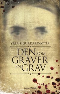 Den som gräver en grav (inbunden)