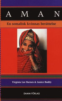 Genusstudier Aman : en somalisk kvinnas ber�ttelse