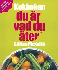 Omslagsbild: ISBN 9789173511483, Du är vad du äter : kokboken