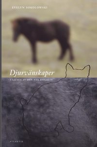 Omslagsbild: ISBN 9789173531672, Djurv&auml;nskaper : i ljuset av den nya biologin