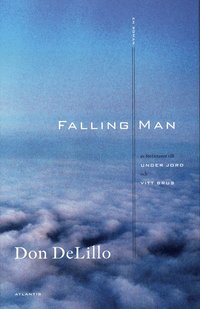 Falling man : en roman (inbunden)