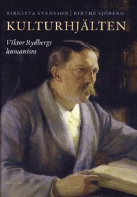 Kulturhj&auml;lten : Viktor Rydbergs humanism