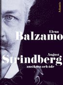 August Strindberg : ansikten och de (inbunden)