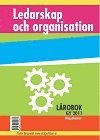 Ledarskap och organisation - Lrobok (hftad)
