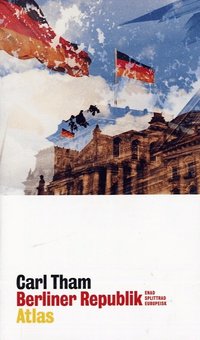 Omslagsbild: ISBN 9789173893169, Berliner Republik : enad splittrad europeisk