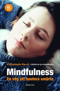 Mindfulness : en vg att hantera smrta (inbunden)