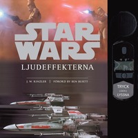 Star Wars - ljudeffekterna (inbunden)