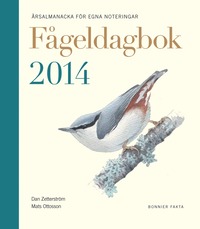 Fgeldagbok 2014 : rsalmanacka fr egna noteringar (inbunden)