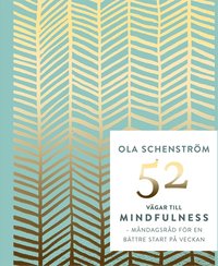52 vgar till mindfulness : rd fr en bttre vecka (e-bok)