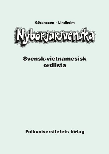 Nybrjarsvenska svensk-vietnamesisk ordlista (hftad)