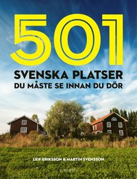 501 svenska platser du mste se innan du dr (inbunden)