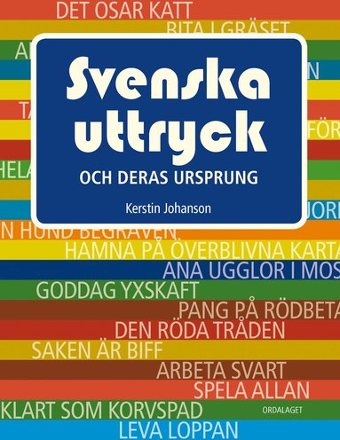 Svenska uttryck och deras ursprung (inbunden)