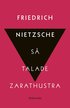 S talade Zarathustra : en bok fr alla & ingen