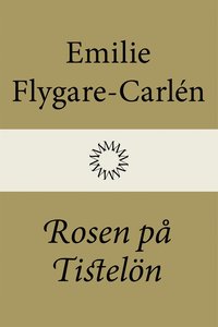 Rosen p Tisteln (e-bok)