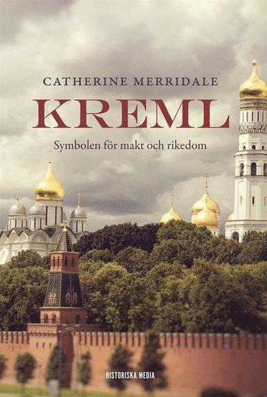 Kreml : symbolen fr makt och rikedom (e-bok)