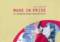 Genusstudier Made in pride. Ett reportage om det rosa kapitalet.