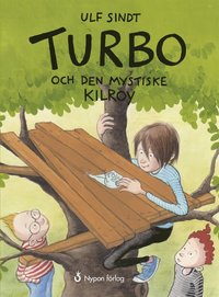 Turbo och den mystiske Kilroy (e-bok)
