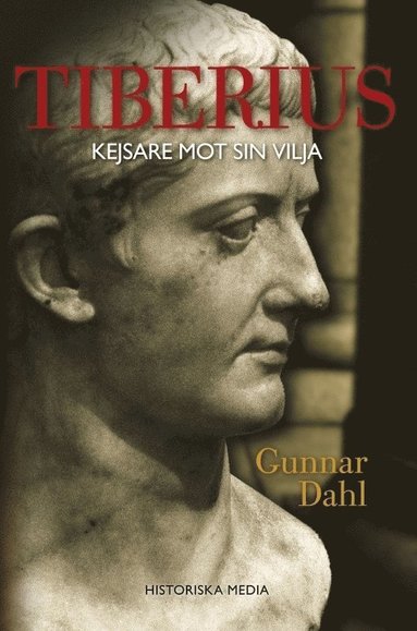 Tiberius : kejsare mot sin vilja (hftad)