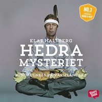Hedra mysteriet : mindfulness p vrmlndska (ljudbok)