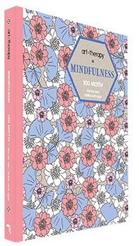 Mindfulness : 100 motiv - varva ner, mla och njut (inbunden)