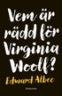 Vem r rdd fr Virginia Woolf?