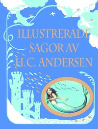 Bokomslag Illustrerade sagor av H.C. Andersen