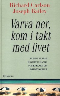 Omslagsbild: ISBN 9789177110248, Varva ner, kom i takt med livet