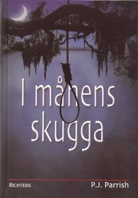 Omslagsbild: ISBN 9789177113430, I m&aring;nens skugga