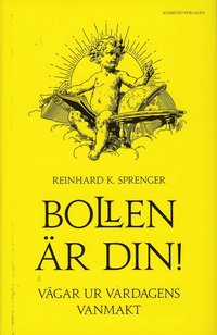 Omslagsbild: ISBN 9789177387794, Bollen &auml;r din! : v&auml;gar ur vardagens vanmakt