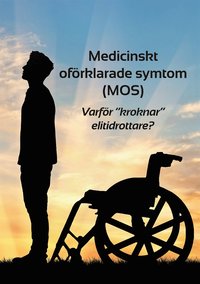 Medicinskt ofrklarade symtom (MOS) (e-bok)